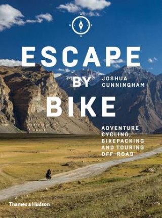 Kniha Escape by Bike Joshua Cunningham