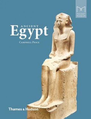 Könyv Pocket Museum: Ancient Egypt Campbell Price