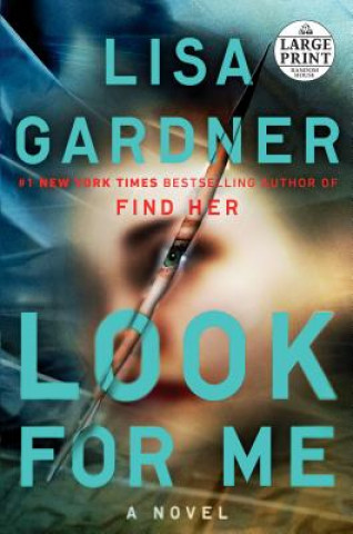 Libro Look for Me Lisa Gardner