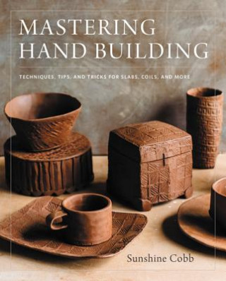 Książka Mastering Hand Building Sunshine Cobb
