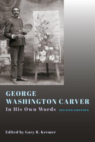 Buch George Washington Carver Gary R. Kremer