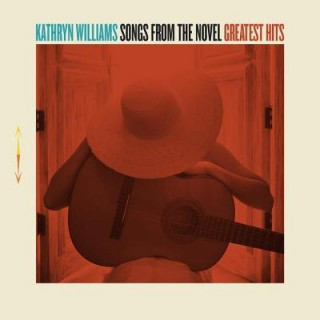 Книга Songs from the Novel, Greatest Hits 