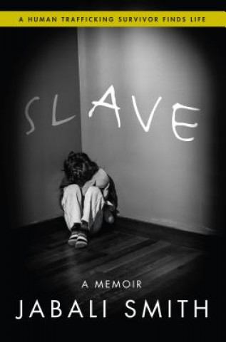 Knjiga SLAVE Jabali Smith