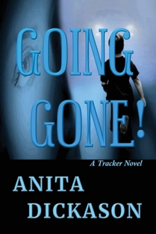 Knjiga Going Gone! Anita Dickason