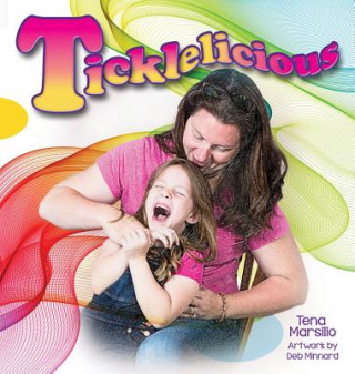 Knjiga Ticklelicious Tena Marsilio