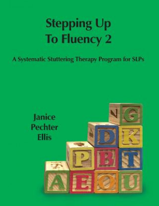 Kniha Stepping up to Fluency 2 Janice Pechter Ellis