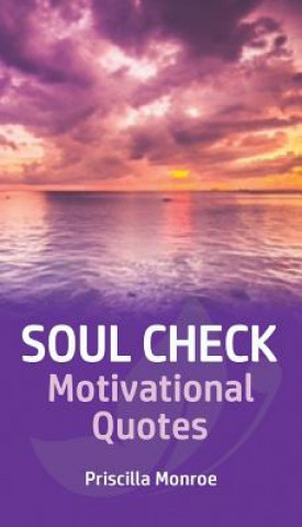 Libro Soul Check Motivational Quotes Priscilla Monroe