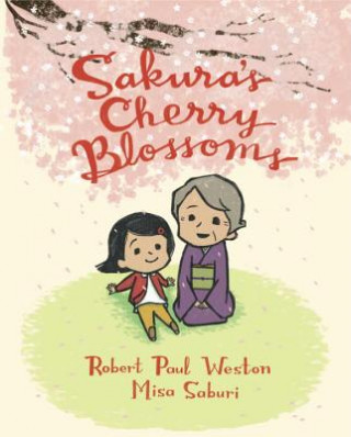 Libro Sakura's Cherry Blossoms Robert Paul Weston