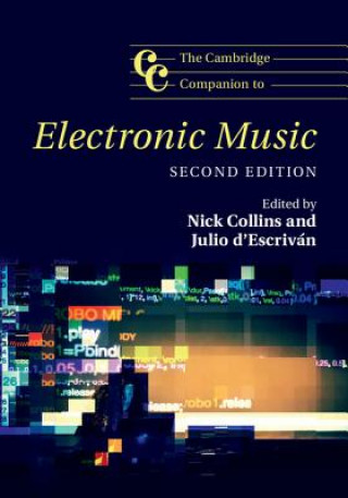 Kniha Cambridge Companion to Electronic Music Nick Collins