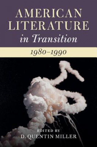 Carte American Literature in Transition, 1980-1990 D. Quentin Miller