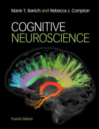 Książka Cognitive Neuroscience Marie T. Banich