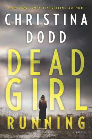 Könyv Dead Girl Running Christina Dodd