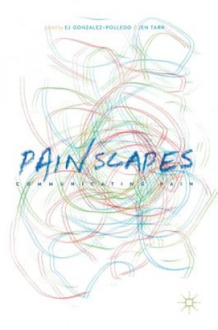 Книга Painscapes E. J. Gonzalez-Polledo