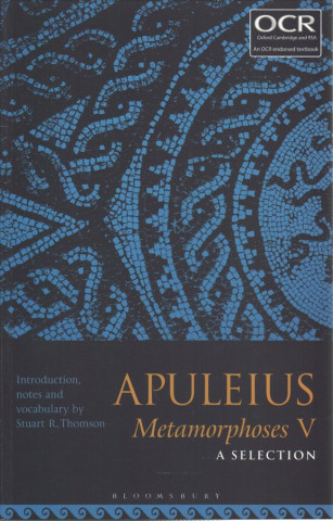 Kniha Apuleius Metamorphoses V: A Selection Stuart Thomson