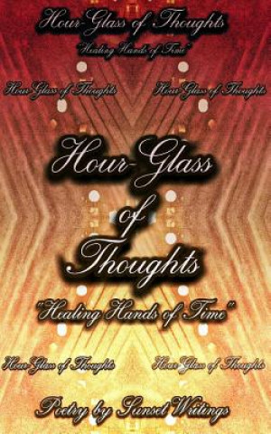 Kniha Hour Glass of Thoughts Sunset Writings