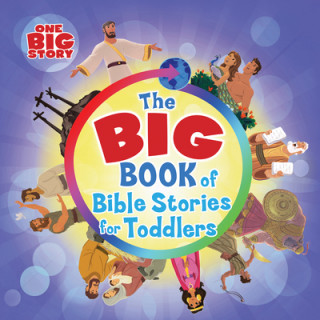 Kniha The Big Book of Bible Stories for Toddlers B&H Kids Editorial
