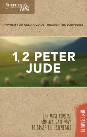 Knjiga Shepherd's Notes: 1, 2 Peter, Jude Dana Gould