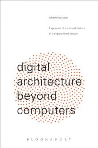 Carte Digital Architecture Beyond Computers Roberto Bottazzi