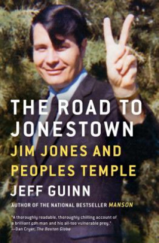 Könyv Road to Jonestown Jeff Guinn