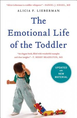 Carte The Emotional Life of the Toddler Alicia F. Lieberman