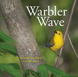 Knjiga Warbler Wave April Pulley Sayre