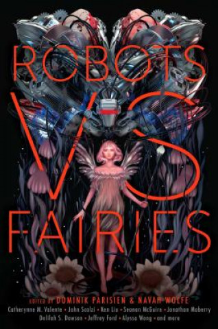 Könyv Robots vs. Fairies Dominik Parisien