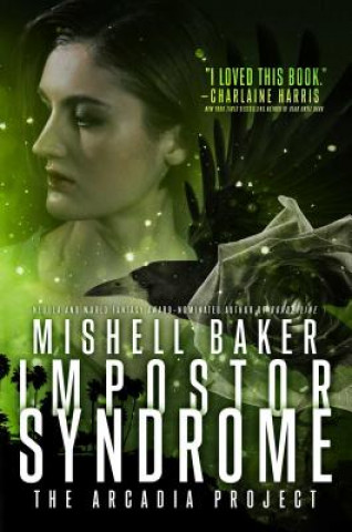 Книга Impostor Syndrome, 3 Mishell Baker