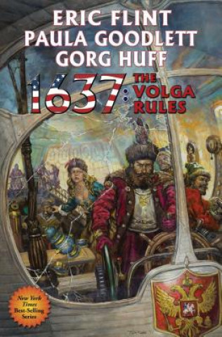 Kniha 1637: THE VOLGA RULES Eric Flint