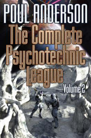 Βιβλίο COMPLETE PSYCHOTECHNIC LEAGUE, VOL. 2 Poul Anderson