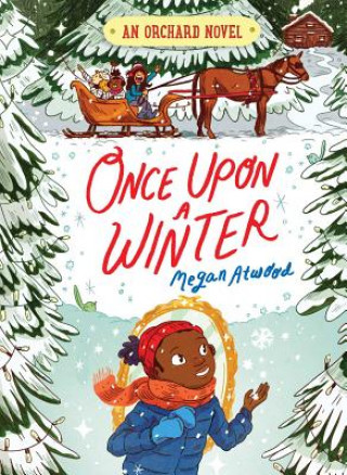 Kniha Once Upon a Winter, 2 Megan Atwood