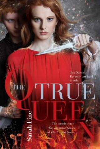 Книга The True Queen, 3 Sarah Fine