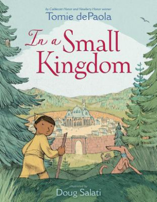 Könyv In a Small Kingdom Tomie Depaola