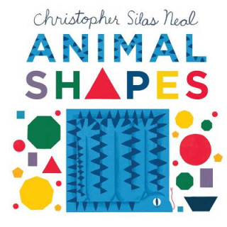 Kniha Animal Shapes Christopher Silas Neal