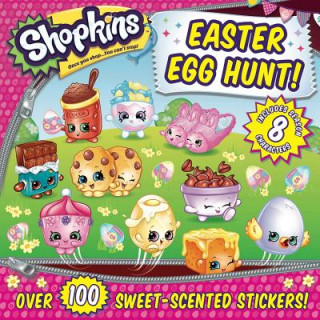 Carte Shopkins Easter Egg Hunt! [With Sheet of 100 Scented Stickers] Sizzle Press
