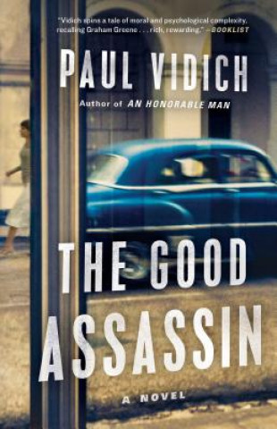 Kniha The Good Assassin Paul Vidich