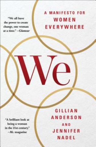 Книга We: A Manifesto for Women Everywhere Gillian Anderson