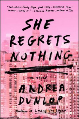 Kniha She Regrets Nothing Andrea Dunlop