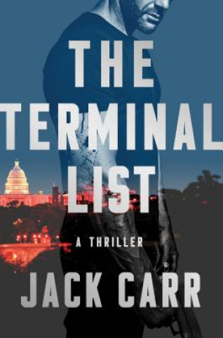 Книга The Terminal List: A Thriller Jack Carr