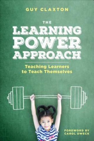 Kniha Learning Power Approach Guy Claxton