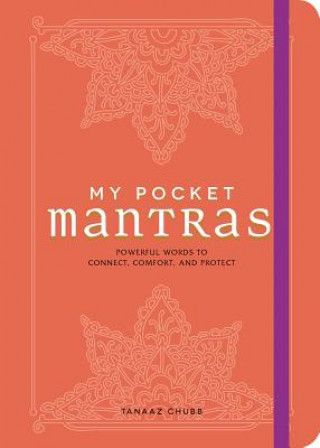 Carte My Pocket Mantras Tanaaz Chubb