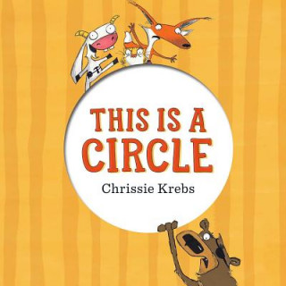 Carte This Is a Circle Chrissie Krebs