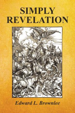 Libro Simply Revelation Edward L. Brownlee
