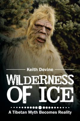 Книга Wilderness of Ice Keith Devine