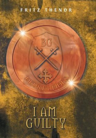 Boek I Am Guilty Fritz Thenor