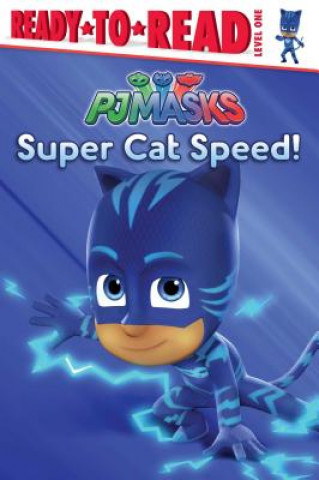 Książka Super Cat Speed!: Ready-To-Read Level 1 Cala Spinner