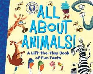 Knjiga All about Animals!: A Lift-The-Flap Book of Fun Facts Hannah Eliot