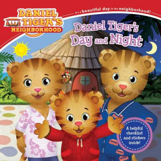 Kniha Daniel Tiger's Day and Night [With Stickers] Alexandra Cassel