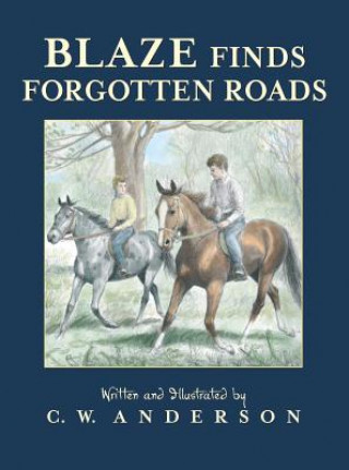 Livre Blaze Finds Forgotten Roads C. W. Anderson