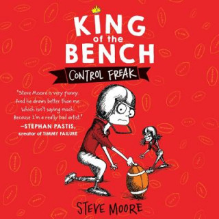 Audio King of the Bench: Control Freak Steve Moore