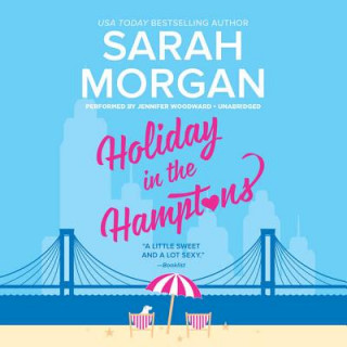 Аудио Holiday in the Hamptons Sarah Morgan